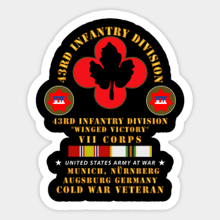 43rd Infantry Division -  Munich, Nürnberg Augsburg Germany  w COLD SVC Sticker